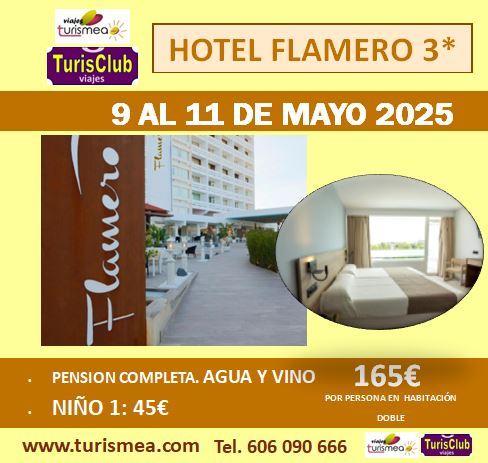 HOTEL FLAMERO – 9 AL 11 DE MAYO 2025