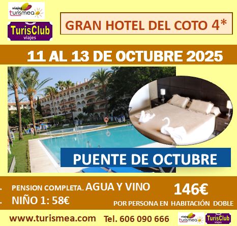 GRAN HOTEL EL COTO – 11 AL 13 DE OCTUBRE 2025