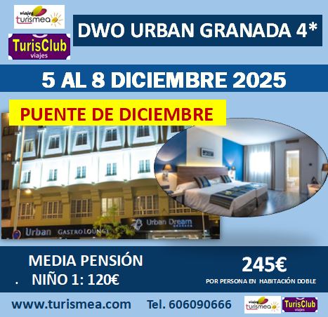 Dwo Urban Granada **** (Granada) – 5 AL 8 DICIEMBRE 2025