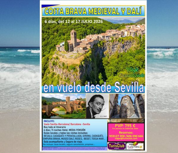 COSTA BRAVA MEDIEVAL Y DALÍ – 12 AL 17 JULIO 2026