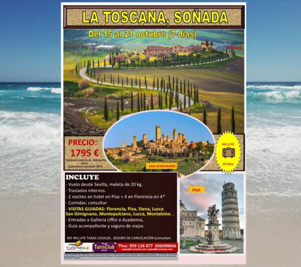 LA TOSCANA – 15 AL 21 OCTUBRE 2026